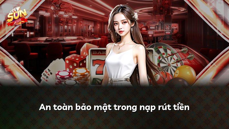 An toàn bảo mật trong nạp rút tiền