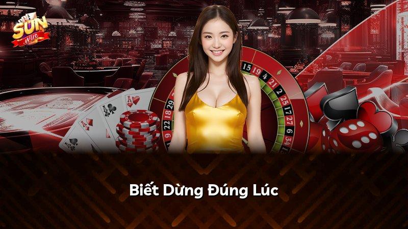 Biết Dừng Đúng Lúc