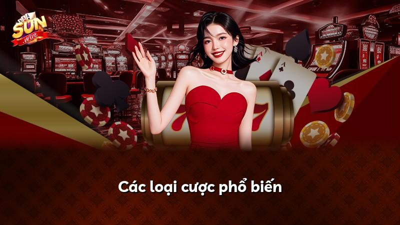 Các loại cược phổ biến
