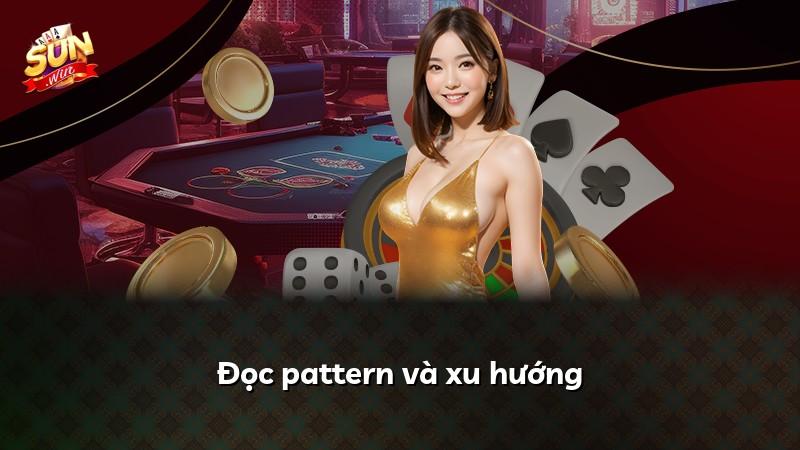 Đọc pattern và xu hướng