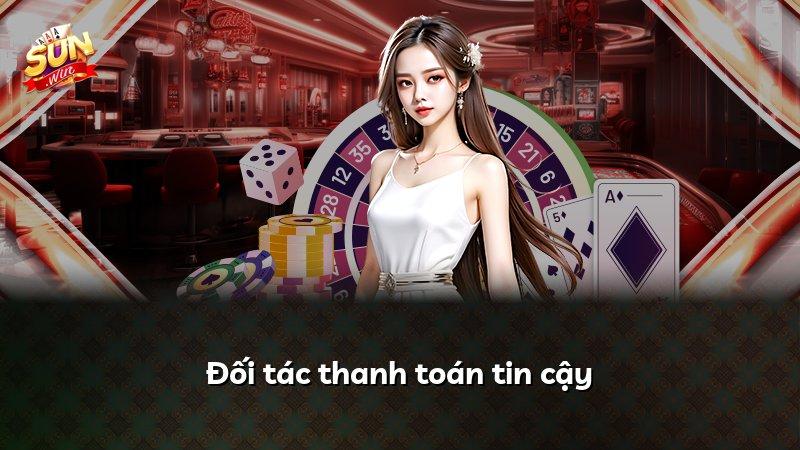 Đối tác thanh toán tin cậy