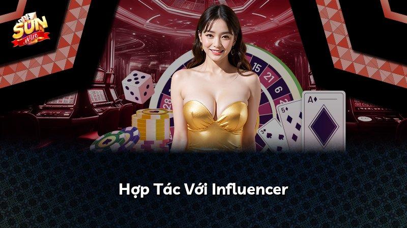Hợp Tác Với Influencer