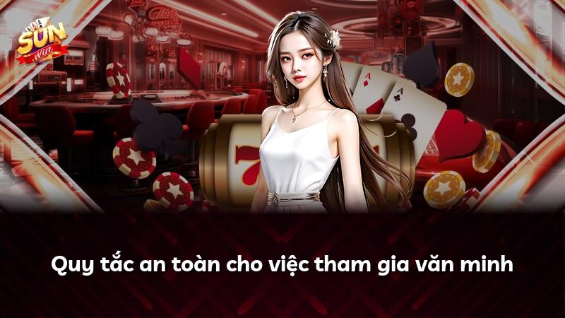 Quy tắc an toàn cho việc tham gia văn minh