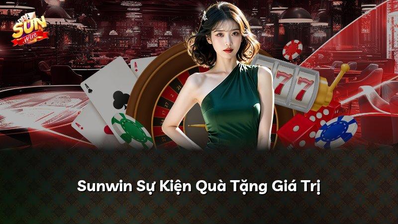 Sunwin Sự Kiện Quà Tặng Giá Trị
