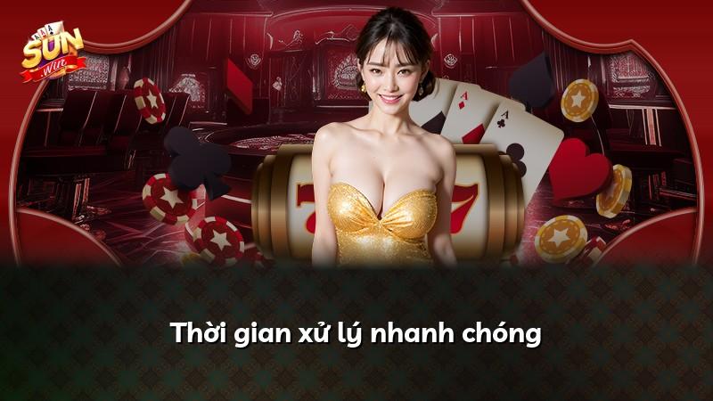 Thời gian xử lý nhanh chóng