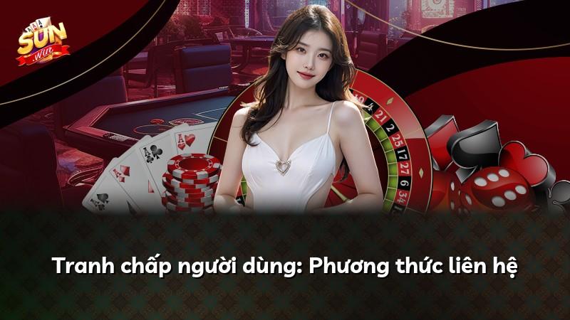 Tranh chấp người dùng: Phương thức liên hệ