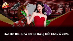 Xóc Đĩa 88 – Nhà Cái 88 Đẳng Cấp Châu Á 2024
