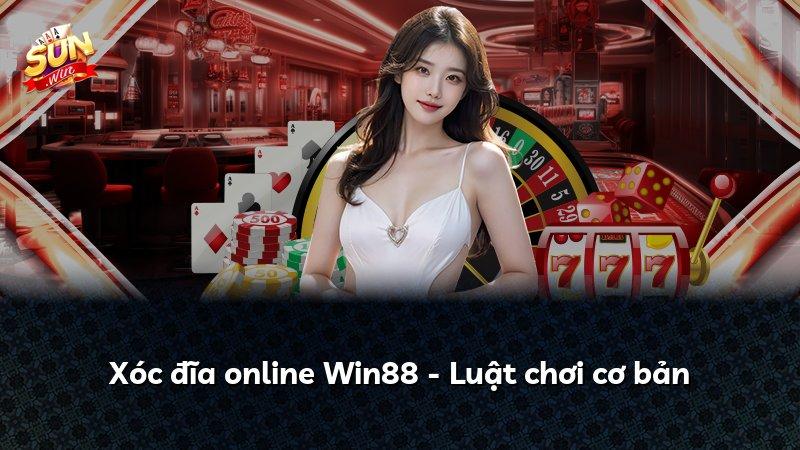 Xóc đĩa online Win88 - Luật chơi cơ bản